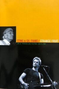 Sting and Gil Evans: Strange Fruit 1987 on netflix