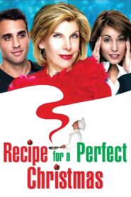 Recipe for a Perfect Christmas 2005 on netflix