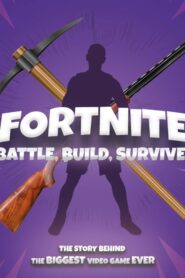 Fortnite: Battle, Build, Survive! 2018 on netflix