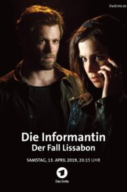 Die Informantin – Der Fall Lissabon 2019 on netflix