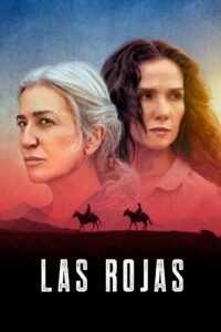 Las Rojas 2021 on netflix