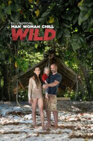 Ed Stafford: Man Woman Child Wild 2019 on netflix