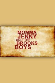 Momma Jenny & the Brooks Boys 2016 on netflix
