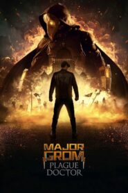 Major Grom: Plague Doctor 2021 on netflix