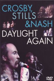 Crosby, Stills & Nash: Daylight Again 1983 on netflix