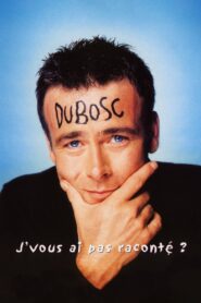 Franck Dubosc – J’vous ai pas raconté ? 1999 on netflix