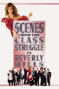 Scenes from the Class Struggle in Beverly Hills 1989 on netflix