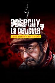 Petecuy, La Película 2014 on netflix