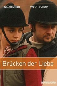 Brücken der Liebe 2002 on netflix