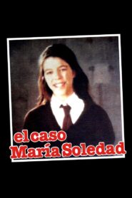El caso María Soledad 1993 on netflix