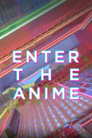 Enter the Anime 2019 on netflix