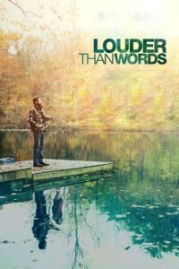 Louder Than Words 2013 on netflix