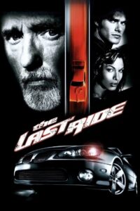 The Last Ride 2004 on netflix