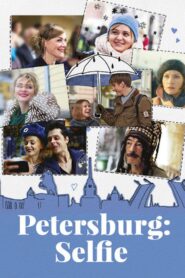 Petersburg: Selfie 2016 on netflix