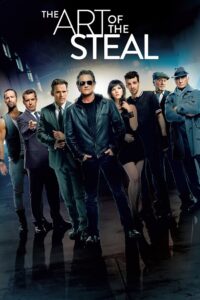 The Art of the Steal 2013 on netflix