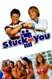 Stuck Together: Bringing Stuck on You to the Screen 2004 on netflix