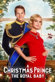 A Christmas Prince: The Royal Baby 2019 on netflix