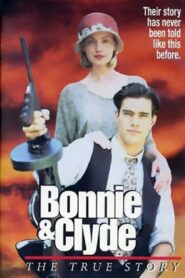 Bonnie & Clyde: The True Story 1992 on netflix