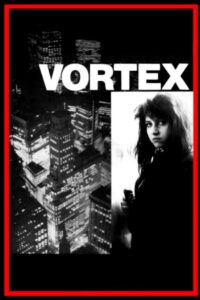 Vortex 1982 on netflix