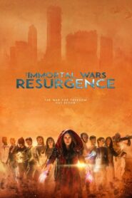 The Immortal Wars: Resurgence 2019 on netflix
