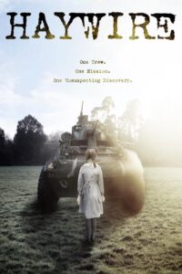 Haywire 2023 on netflix