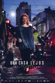 Una casa lejos 2021 on netflix