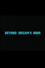 Beyond Dream’s Door 1983 on netflix