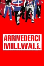 Arrivederci Millwall 1990 on netflix