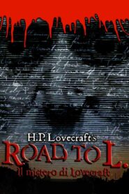 Il mistero di Lovecraft – Road to L. 2005 on netflix