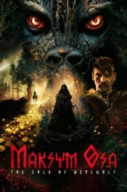 Maksym Osa: The Gold of Werewolf 2022 on netflix