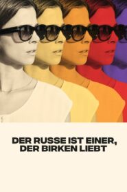 All Russians Love Birch Trees 2022 on netflix