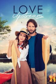 Love Upstream 2021 on netflix