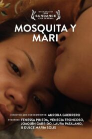Mosquita y Mari 2012 on netflix