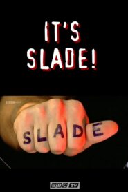 Slade: It’s Slade 1999 on netflix