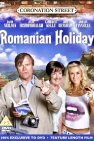 Coronation Street: Romanian Holiday 2009 on netflix