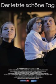 The Last Fine Day 2011 on netflix