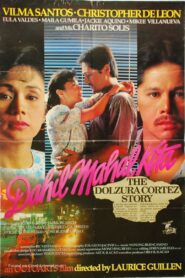 Dahil Mahal Kita: The Dolzura Cortez Story 1993 on netflix