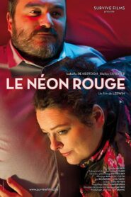 The Red Neon 2017 on netflix
