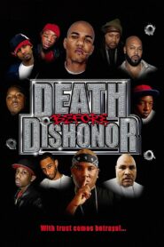 Death Before Dishonor 2006 on netflix