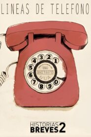 Historias Breves II: Telephones Lines 1997 on netflix