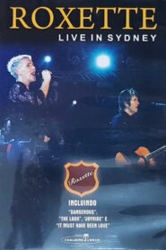 Roxette: Live In Sydney 1991 2009 on netflix