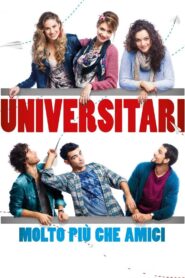 Universitari – Molto più che amici 2013 on netflix