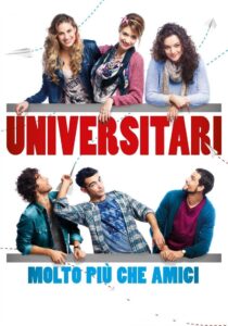 Universitari – Molto più che amici 2013 on netflix