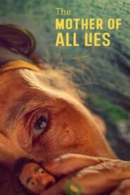 The Mother of All Lies 2024 on netflix