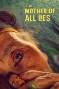 The Mother of All Lies 2024 on netflix