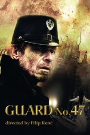 Guard No. 47 2008 on netflix