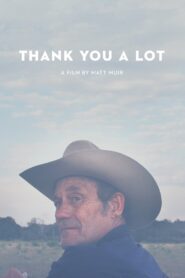 Thank You a Lot 2014 on netflix