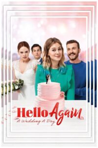 Hello Again – A Wedding A Day 2020 on netflix