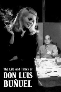 The Life and Times of Don Luis Buñuel 1984 on netflix