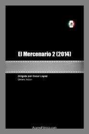 El Mercenario 2 2014 on netflix
